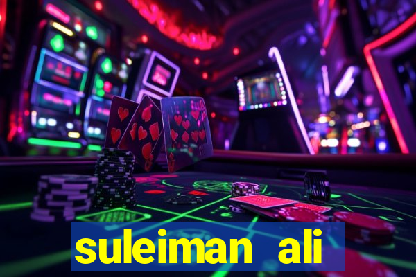 suleiman ali nashnush altura